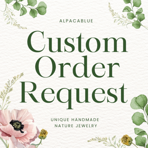 Request Your Custom Order Here - Unique People Have Unique Needs